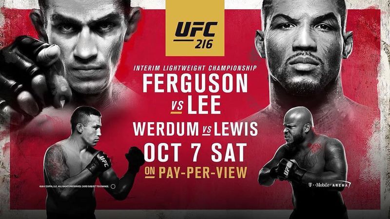 UFC 216: Тони Фергюсон, Кевин Ли, Деррик Льюис, Фабрисио Вердум