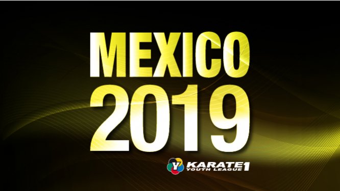 Молодежная лига Karate1 2019: Монтеррей (Мексика).