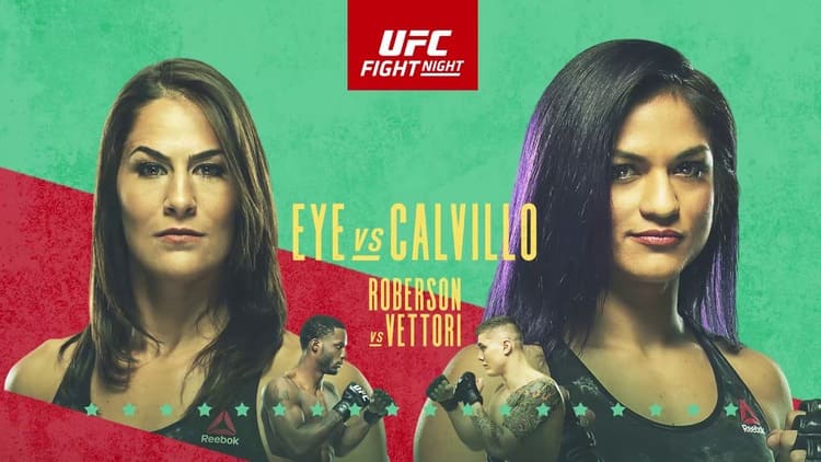 UFC ON ESPN 10 ‘EYE VS. CALVILLO’ UFC Fight Night 172 Ай Калвильо