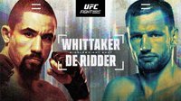 UFC on ABC 9: Роберт Уиттакер – Ренье Де Риддер, Пётр Ян – Маркус МакГи. Прямая трансляция, где смотреть онлайн